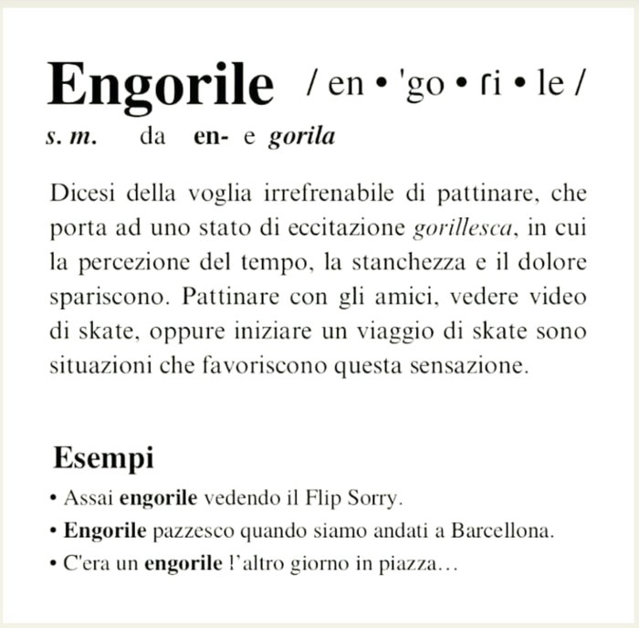 Definizione di "Engorile" dal dizionario: la voglia irrefrenabile di pattinare